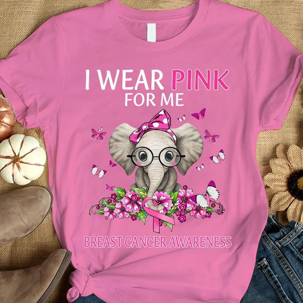 I Wear Pink For Me, Ribbon Elephant, Breast Cancer Survivor Awareness Shirt YVT0815