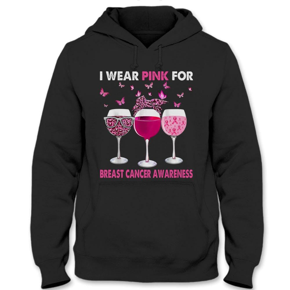 Breast Cancer Sayings Awareness Shirt, I Wear Pink, Ribbon Butterfly Goblet QUY2136